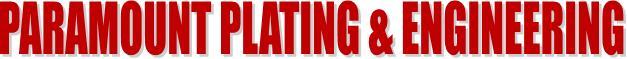 GO TO PARAMOUNT PLATING